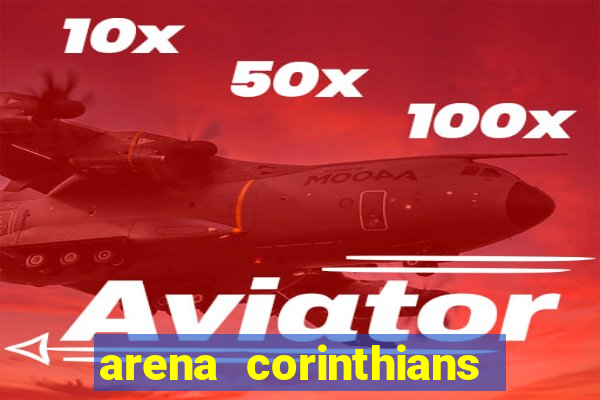 arena corinthians setores e fileiras